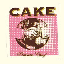 Charger l'image dans la galerie, Cake - Pressure Chief (Vinyle/Disque)