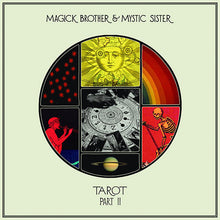 Charger l'image dans la galerie, Magick Brother & Mystic Sister - Tarot Partie II (Vinyle/Disque)