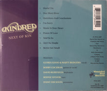 Load image into Gallery viewer, Kindred - Next Of Kin (CD)