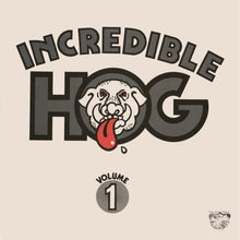 Charger l'image dans la galerie, Incredible Hog - Volume 1 (Vinyle/Disque)
