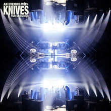 Load image into Gallery viewer, An Evening With Knives - FNR Sessions (CD)