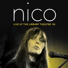 Charger l'image dans la galerie, Nico - Live At The Library Theatre '83 (Vinyl/Record)