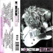 Load image into Gallery viewer, Machine Gun Kelly - Mainstream Sellout (Cassette)