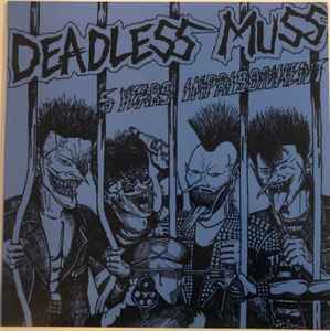 Deadless Muss – 5 Years Imprisonment (Vinyl/Record)