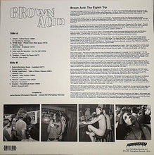 Charger l'image dans la galerie, Brown Acid - The Eighth Trip (Vinyle/Disque)