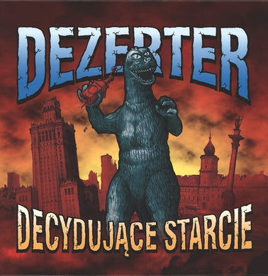 Dezerter - Decydujace Starcie (Vinyl/Record)