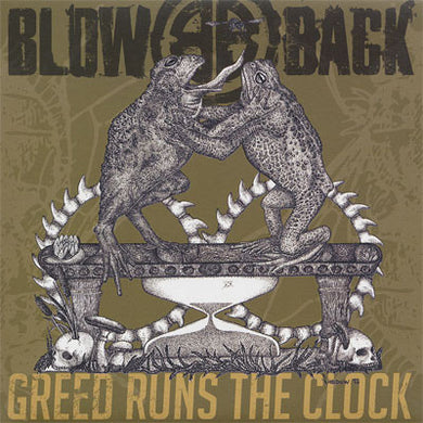 Blowback - Greed Runs The Clock (Vinyl/Record)