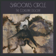 Cargar imagen en el visor de la galería, Shrooms Circle - The Constant Descent (Vinilo/Disco)