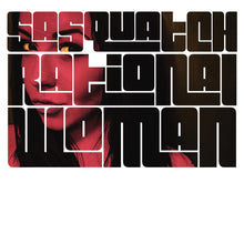 Charger l'image dans la galerie, Sasquatch - Rational Woman (Vinyle/Disque)