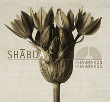 Charger l'image dans la galerie, Shabda-pharmakon/pharmakos (CD)