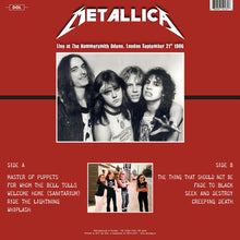 Charger l'image dans la galerie, Metallica - Live At The Hammersmith Odeon, Londres, 21 septembre 1986 (Vinyle/Disque)