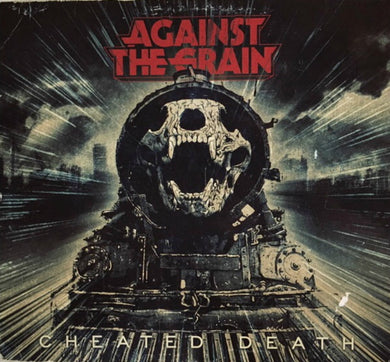 Against The Grain - Cheated Death (Vinyl/Record)