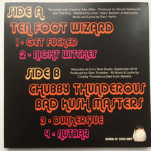 Load image into Gallery viewer, Ten Foot Wizard / Chubby Thunderous Bad Kush Masters - Special (Vinyl/Record)