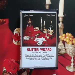 Glitter Wizard - Opera Villains (Cassette)