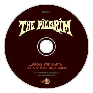 Pilgrim, The - From The Earth To The Sky And Back (CD)