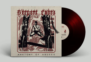 Serpent Cobra - Anatomy Of Abuses (Vinyl/Record)