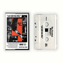 Load image into Gallery viewer, Fulanno // The Crooked Whispers - Last Call From Hell (Cassette)