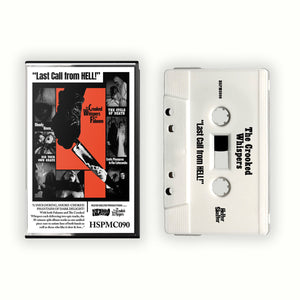 Fulanno // The Crooked Whispers - Last Call From Hell (Cassette)