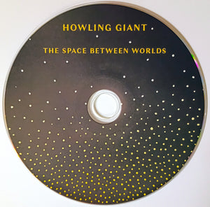 Howling Giant - The Space Between Worlds (CD)