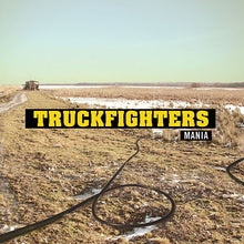 Load image into Gallery viewer, Truckfighters - Mania (CD)