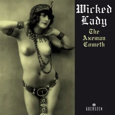Wicked Lady - The Axeman Cometh (CD)