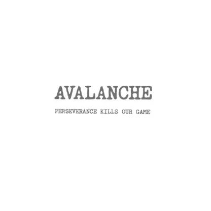Avalanche - Perseverance Kills Our Game (Vinyl/Record)