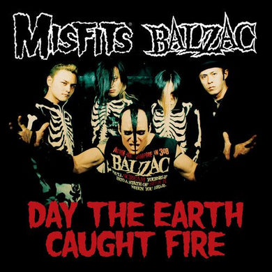 Misfits / Balzac - Day The Earth Caught Fire (CD)