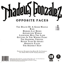 Load image into Gallery viewer, Thadeus Gonzalez - Opposite Faces (Vinyl/Record)