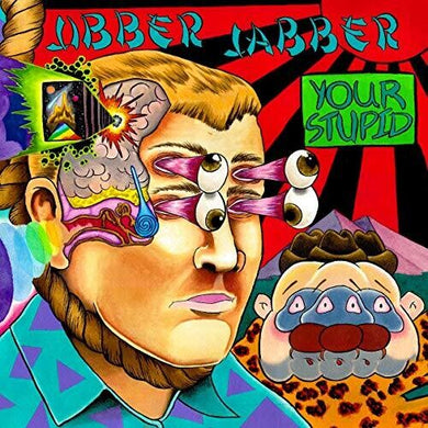 Jibber Jabber - Your Stupid (Vinyl/Record)
