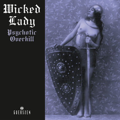 Wicked Lady - Psychotic Overkill (Vinyl/Record)