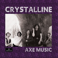 Load image into Gallery viewer, Crystalline - Axe Music (Vinyl/Record)