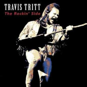 Travis Tritt - The Rockin' Side (CD)
