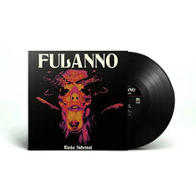 Load image into Gallery viewer, Preorder:  Fulanno - Ruido Infernal