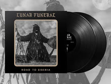 Load image into Gallery viewer, Lunar Funeral - Road To Siberia (Vinyl/Record)