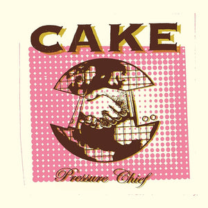 Cake - Pressure Chief (Vinyl/Record)