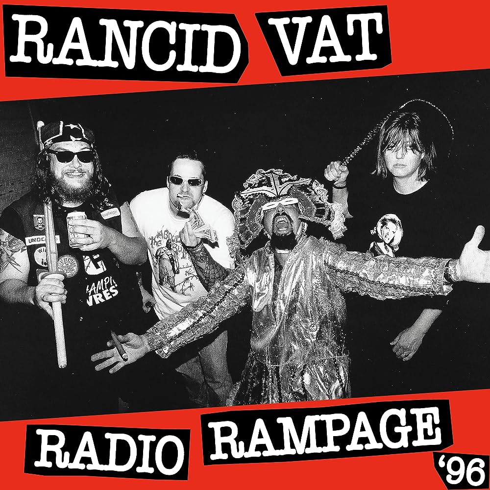 Rancid Vat - Radio Rampage '96