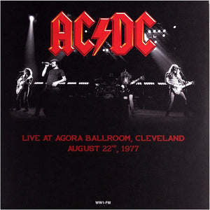 AC/DC - Live At Agora Ballroom, Cleveland // August 22nd, 1977 (Vinyl/Record)