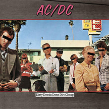 Load image into Gallery viewer, AC/DC - Dirty Deeds Done Dirt Cheap front album cover with a group of people in sunglasses and a dog.