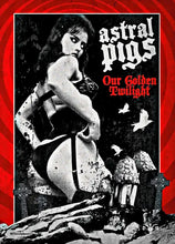 Load image into Gallery viewer, Astral Pigs - Our Golden Twilight (Vinyl/Record)