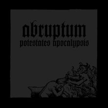 Load image into Gallery viewer, Black and gray album cover art featuring text 'abruptum potestates apocalypsis' with a graphic illustration of a figure in a provocative pose.