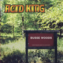 Load image into Gallery viewer, Sign for Busse Woods with 'ACTD KTMG' text overlay in a forest setting