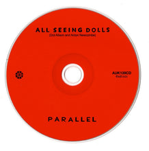 Charger l'image dans la galerie, All Seeing Dolls - Parallel compact disc.