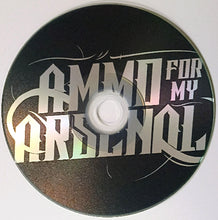 Load image into Gallery viewer, Ammo For My Arsenal - The Malady Of Discontent compact disc.