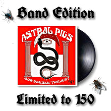 Charger l&#39;image dans la galerie, Limited edition vinyl record of Astral Pigs - Our Golden Twilight with a band edition cover featuring a graphic design with an eye and a snake on a red background, and text indicating the limited edition to 150.