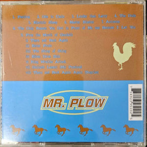 Mr. Plow - Cock Fights And Pony Racin' (CD)