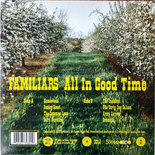 Load image into Gallery viewer, Familiars - All In Good Time (Vinyl/Record)