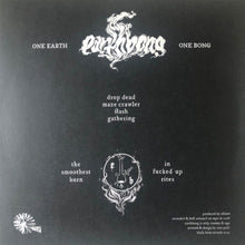 Load image into Gallery viewer, Earthbong - One Earth One Bong (Vinyl/Record)