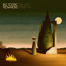 Load image into Gallery viewer, Album cover art for &#39;Big Scenic Nowhere - The Long Morrow&#39; featuring a desert landscape with a figure, trees, and a structure, with a fiery element in the foreground and a moon in the sky.