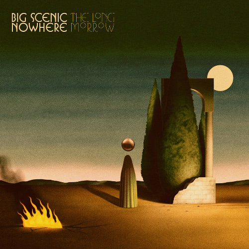 Album cover art for 'Big Scenic Nowhere - The Long Morrow' featuring a desert landscape with a figure, trees, and a structure, with a fiery element in the foreground and a moon in the sky.