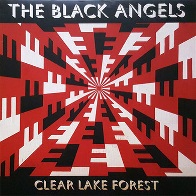Album cover for 'Clear Lake Forest' by The Black Angels with geometric pattern and text.